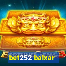 bet252 baixar